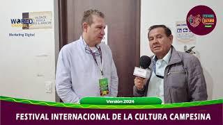 Desde Culturama en el Festival Internacional de la Cultura Campesina versión 2024