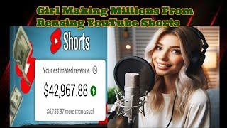 This Beautifu Girl is Making Millions of Dollars just from Reusing YouTube Shorts Videos