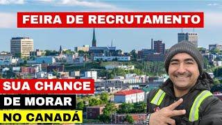 PROVINCIA CANADENSE ESTA RECRUTANDO ESTRANGEIROS - IMIGRAR PARA O CANADA | MISSÃO JOB OFFER