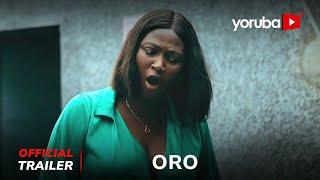 Oro Yoruba Movie 2024 | Official Trailer |  Now Showing On Yorubaplus