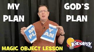 MY PLAN vs. GOD'S PLAN Magic Object Lesson