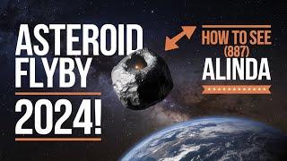 "How to See Asteroid (887) Alinda's Close Flyby: Rare Near-Earth Event January 2024"