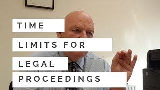 Time Limits for Commencing Legal Proceedings-Statute of Limitations Essentials