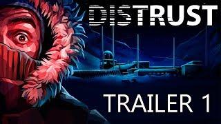 Distrust - Gameplay Trailer #1 [EN]