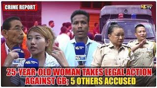 25-YEAR-OLD WOMAN TAKES LEGAL ACTION AGAINST GB; 5 OTHERS ACCUSED