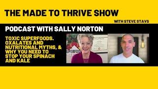 Toxic Superfoods: Oxalates, Nutritional Myths & Why You Need to Stop Spinach and Kale - Sally Norton