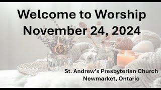 Worship for Sunday November 24,  2024