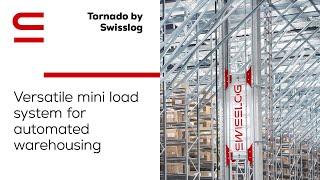 Tornado by Swisslog: Versatile mini load system for automated warehousing