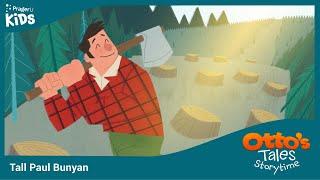 Otto's Tales: Tall Paul Bunyan | PragerU Kids