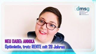 Rente mit 26 Jahren durch Fatigue - Annika gibt nicht auf! | DMSG Reporterin Annika