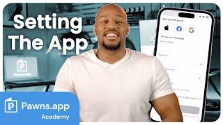 How to Start Using Pawns.app | Pawns.app Academy Beginner's Guide