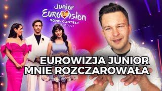 EUROWIZJA JUNIOR 2024 MNIE ROZCZAROWAŁA