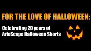 FOR THE LOVE OF HALLOWEEN ArieScope Documentary Film (2018)