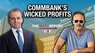 Behind Commonwealth Bank’s stunning profit | The West Report Live