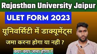 ULET Documents Submit for Rajasthan University || Rajasthan University ULET Form Submit || ULET Form