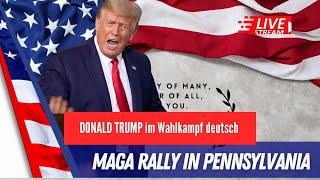 LIVE Trump MAGA Rally in Pennsylvania