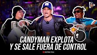 Kandyman EXPLOTA se sale de CONTROL y ni Kola Loka ni Destino tolk pueden CONTROLARLO