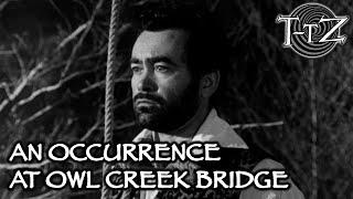 An Occurrence at Owl Creek Bridge - Twilight-Tober Zone