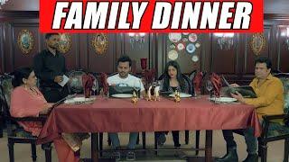 FAMILY DINNER