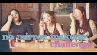 No Mirror Makeup Challenge