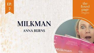 Lecture 7: Anna Burns’s Milkman parts 1, 2 & 3