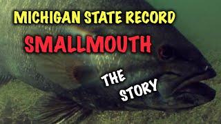 Michigan State Record Smallmouth ... the Story