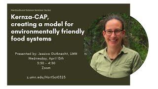 Dr. Jessica Gutknecht: Kernza-CAP, creating a model for environmentally friendly food systems