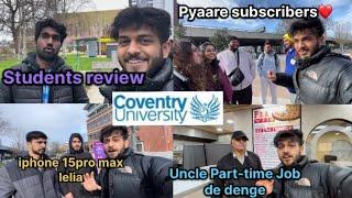 Coventry University Vlog|Student Interview | Life on Campus | How to find part time job in Coventry