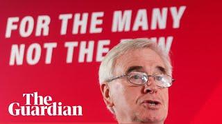 John McDonnell lays plans for first 100 days of a Labour government – watch live