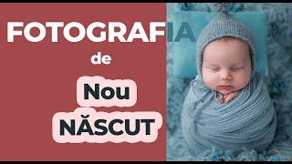 Curs fotografie Nou Născut - PhotOMasters