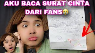 AKU BACA SURAT CINTA DARI FANS