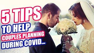 5 Tips for couples wedding planning during covid... 2020 - Part one