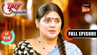 Rashi Ka Faisla | Pushpa Impossible | Ep 858 | Full Episode | 4 Mar 2025