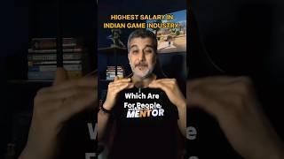 Highest salary in Indian game industry #gamedevelopment #gamedevelopers #gamer2maker