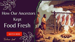 7 Ancient Food Preservation Methods That Still Work | Techno Food