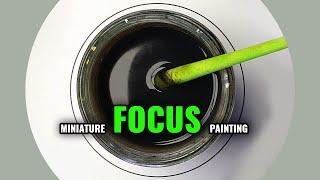 Why FOCUS is essential for learning Miniature Painting