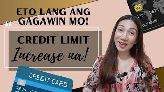 Eto Lang Ang Gagawin Mo, Para Ma Increase Ang Credit Limit Mo! | C R I S E L L E