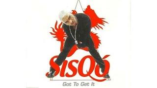 Sisqo feat. Make It Hot - Got To Get It (BIGR Extended Mix)