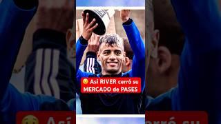 Así RIVER cerró su MERCADO de PASES | Refuerzos y bombas #RiverPlate #FutbolArgentino #Argentina