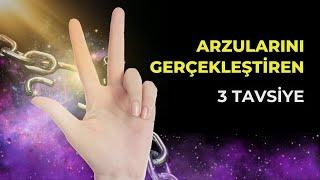 ARZULARINI GERÇEKLEŞTİREMİYORSAN BUNLARI YAPMIYORSUN DEMEKTİR