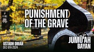 Punishment of the Grave | Ustadh Omar | Mecca Islamic Center