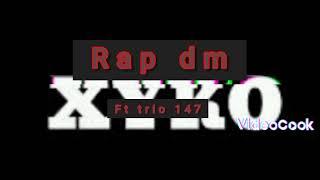 RAP DM ft XYKO TN (official music) MP3