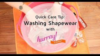 How to Wash Shapewear - Quick Care Tip with Hurray Kimmay