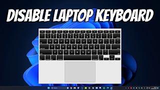 How To Disable Laptop Keyboard in Windows