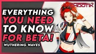 WUTHERING WAVES | EVERYTHING YOU NEED TO KNOW: CLOSED BETA REGISTRATION, BETA START DATE, & MORE