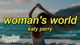 Katy Perry - Woman's World (Lyrics)