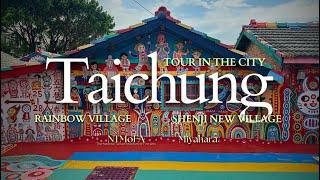 Taichung City Tour Taiwan 2024 Rainbow Village, Miyahara, Shenji New Village, Museum of Fine Arts