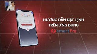 Hướng dẫn giao dịch phái sinh trên Smart Pro