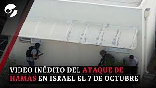 VIDEO INÉDITO DEL ATAQUE DE HAMAS EL 7 DE OCTUBRE DE 2023: las divulgó el ejército de Israel