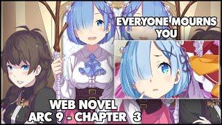 Re: Zero Arc 9 Chapter 3 Chapter Summary "Everyone Mourns You"